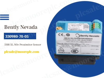 Bently Nevada 330980-70-05 Yakınlık Sensörü: Temel Özellikler ve Uygulamalar