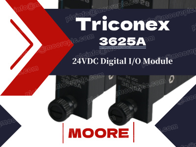 Triconex 3625A 24VDC Dijital G/Ç Modülünü Anlama: Kapsamlı Bir Kılavuz