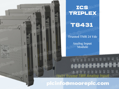 ICS Triplex T8431 Trusted® TMR 24Vdc Analog Giriş Modülü: Özellikler ve Avantajlar