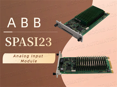 ABB SPASI23 Analog Giriş Modülü: Kapsamlı Bir Kılavuz